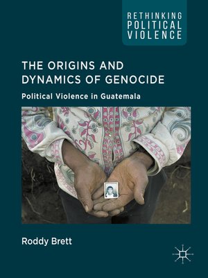 cover image of The Origins and Dynamics of Genocide